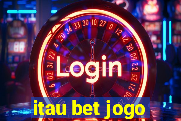 itau bet jogo